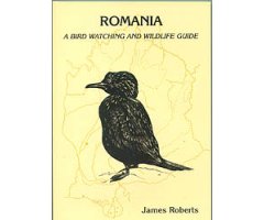 ROMANIA. A BIRD WATCHING AND WILDLIFE GUIDE