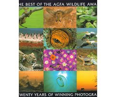 THE BEST OF THE AGFA WILDLIFE AWARDS. TWENTY YEARS OF WINNING PHOTOGRAPHY