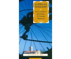 LA SERRALADA LITORAL EN BTT. SERRA DE MARINA, SANT MATEU, EL CORREDOR, MONTNEGRE. 18 ITINERARIS