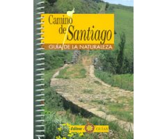 CAMINO DE SANTIAGO. GUÍA DE LA NATURALEZA                                                                                                             