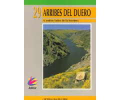 ARRIBES DEL DUERO. A AMBOS LADOS DE LA FRONTERA                                                                                                       