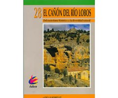 EL CAÑÓN DEL RÍO LOBOS. DEL ESOTERISMO HISTÓRICO A LA DIVERSIDAD NATURAL                                                                              