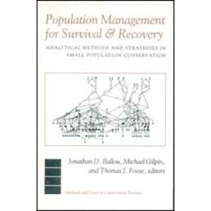 POPULATION MANAGEMENTS FOR SURVIVAL AND RECOVERY