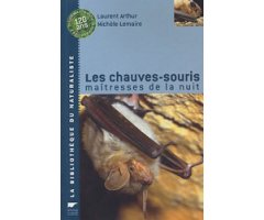 LES CHAUVES-SOURIS. MAÎTRESSES DE LA NUIT