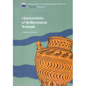 CONSERVATION OF MEDITERRANEAN WETLANDS. CHARACTERISTICS OF MEDITERRANEAN WETLANDS