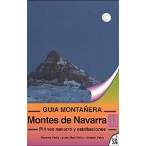 GUÍA MONTAÑERA. MONTES DE NAVARRA- 1 (PIRINEO NAVARRO)