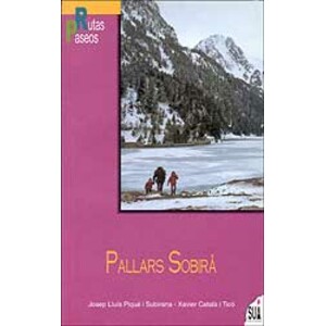 RUTAS Y PASEOS. PALLARS SOBIRÀ