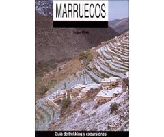 MARRUECOS. GUÍA DE TREKKING Y EXCURSIONES