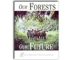 OUR FORESTS, OUR FUTURE