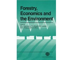 FORESTRY, ECONOMICS AND THE ENVIRONMENT