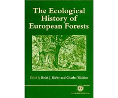 THE ECOLOGICAL HISTORY OF EUROPEAN FORESTS                                                                                                            