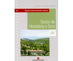 MANUAL DE GESTIÓN AMBIENTAL Y AUDITORÍA. SECTOR DE HOSTELERÍA Y OCIO