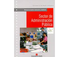 MANUAL DE GESTIÓN AMBIENTAL Y AUDITORÍA. SECTOR DE ADMINISTRACIÓN PÚBLICA