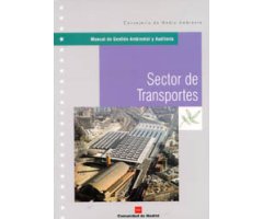 MANUAL DE GESTIÓN AMBIENTAL Y AUDITORÍA. SECTOR DE TRANSPORTES