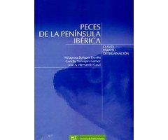 PECES DE LA PENÍNSULA IBÉRICA. CLAVES PARA SU DETERMINACIÓN