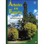 ÁRBOLES EN ESPAÑA. MANUAL DE IDENTIFICACIÓN 2A EDICIÓN REVISADA