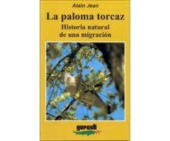LA PALOMA TORCAZ: HISTORIA NATURAL DE UNA MIGRACIÓN