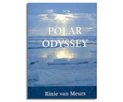 POLAR ODYSSEY. VOYAGES IN THE ARCTIC & ANTARCTIC