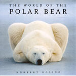 THE WORLD OF THE POLAR BEAR
