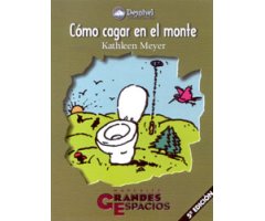 CÓMO CAGAR EN EL MONTE                                                                                                                                
