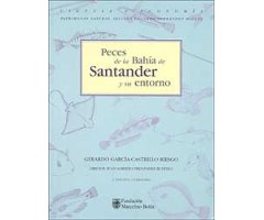 PECES DE LA BAHÍA DE SANTANDER Y SU ENTORNO 2A EDICIÓN
