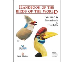 HANDBOOK OF THE BIRDS OF THE WORLD, VOL. 6. MOUSEBIRDS TO HORNBILLS