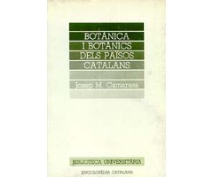 BOTÀNICA I BOTÀNICS DELS PAÏSOS CATALANS                                                                                                              
