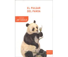 EL PULGAR DEL PANDA. REFLEXIONES SOBRE HISTORIA NATURAL Y EVOLUCIÓN                                                                                   