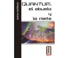 QUANTUM, EL ABUELO Y LA NIETA                                                                                                                         