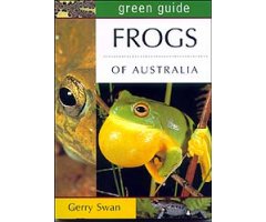 GREEN GUIDE. FROGS OF AUSTRALIA
