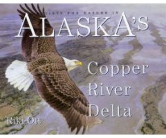 ARTISTS FOR NATURE IN ALASKA\'S COPPER RIVER DELTA                                                                                                    