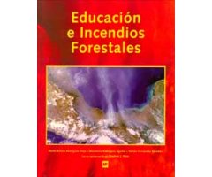 EDUCACIÓN E INCENDIOS FORESTALES