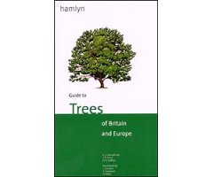 GUIDE TO TREES OF BRITAIN AND EUROPE