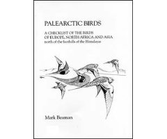 PALEARCTIC BIRDS. A CHECKLIST OF THE BIRDS OF EUROPE, NORTH AFRICA AND ASIA NORTH ON THE FOOTHILLS OF THE HIMALAYAS