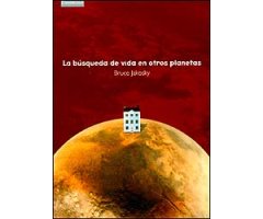 LA BÚSQUEDA DE VIDA EN OTROS PLANETAS
