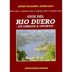 GUÍA DEL RIO DUERO- DE URBIÓN A OPORTO-