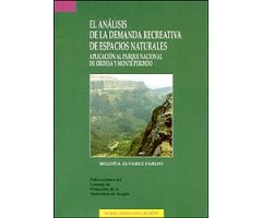 EL ANÁLISIS DE LA DEMANDA RECREATIVA DE ESPACIOS NATURALES. APLICACIÓN AL PARQUE NACIONAL DE ORDESA Y MONTE PERDIDO                                   