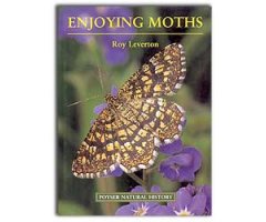 POYSER NATURAL HISTORY. ENJOYING MOTHS                                                                                                                