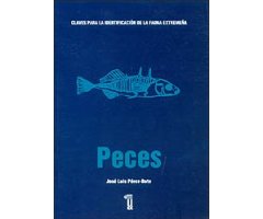 CLAVES PARA LA IDENTIFICACIÓN DE LA FAUNA EXTREMEÑA: PECES                                                                                            