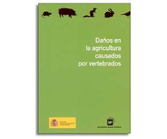 DAÑOS EN LA AGRICULTURA CAUSADOS POR VERTEBRADOS