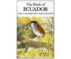 HELM FIELD GUIDES. THE BIRDS OF ECUADOR: STATUS, DISTRIBUTION AND TAXONOMY