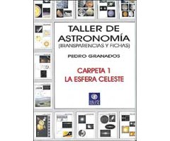 TALLER DE ASTRONOMÍA. CARPETA 1 LA ESFERA CELESTE