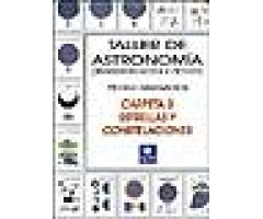 TALLER DE ASTRONOMÍA. CARPETA 3 ESTRELLAS Y CONSTELACIONES