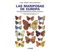 LAS MARIPOSAS DE EUROPA. UNA GUÍA FUNDAMENTAL DE NUESTRAS MARIPOSAS