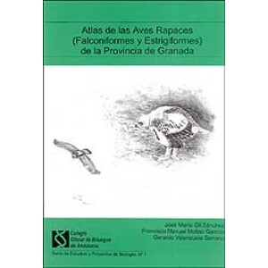 ATLAS DE LAS AVES RAPACES (FALCONIFORMES Y ESTRIGIFORMES) DE LA PROVINCIA DE GRANADA