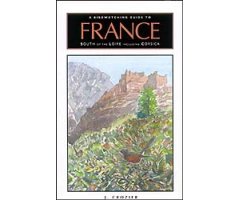 A BIRDWATCHING GUIDE TO FRANCE SOUTH OF THE LOIRE INCLUDING CORSICA                                                                                   