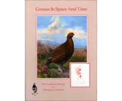 GROUSE IN SPACE AND TIME. THE POPULATION BIOLOGY OF A MANAGED GAMEBIRD                                                                                
