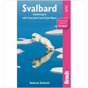 BRADT GUIDE SVALBARD (SPITSBERGEN)