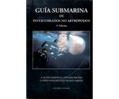 GUÍA SUBMARINA DE INVERTEBRADOS NO ARTRÓPODOS. SEGUNDA EDICIÓN