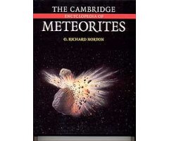 THE CAMBRIDGE ENCYCLOPEDIA OF METEORITES